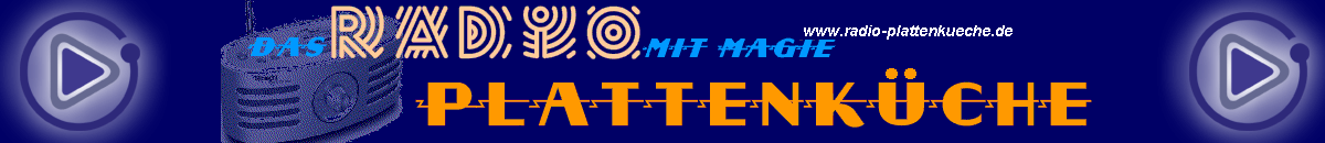Chatradio Plattenküche, dein Radio mit Chat und Magie